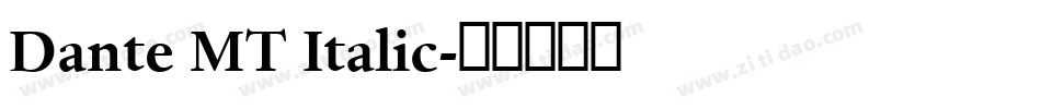 Dante MT Italic字体转换